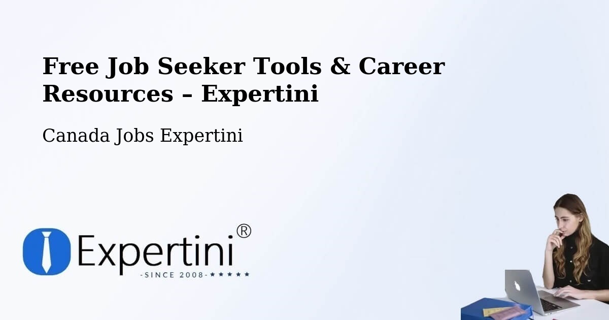 Free Job Seeker Tools & Career Resources – Nelson - Nelson, Canada Jobs Expertini